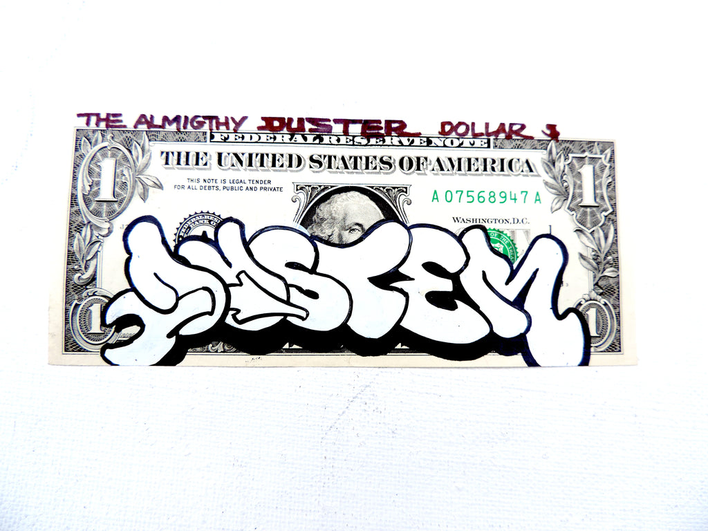 Original Duster Throwie on US $1 Dollar Bill - 005