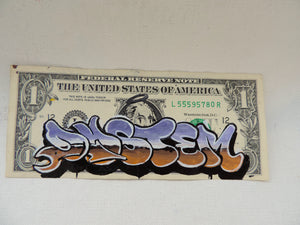 Original Duster Throwie on US $1 Dollar Bill - 008